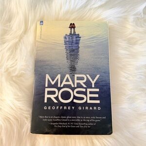 Mary Rose by Geoffrey Girard Book